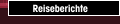 Reiseberichte